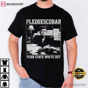 Pablo Pledgescobar Penn State White Out Funny College Fraternity Mem