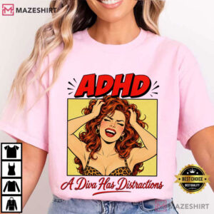 ADHD A Diva Has Distractions Funny Retro Pop Art T Shirt (2)