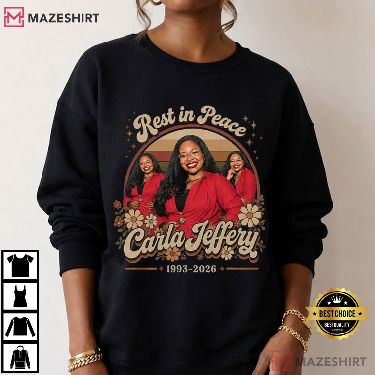 Carla Jeffery RIP 1993 - 2026 Tribute Movie Fan T-Shirt Carla Jeffery RIP 1993 - 2026 Tribute Movie Fan T-Shirt