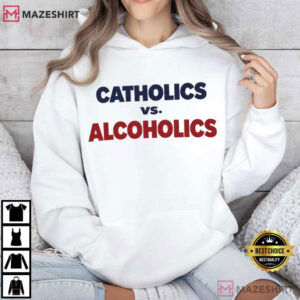 Catholics Vs Alcoholics College Game Day Religious Football T Shirt (4)