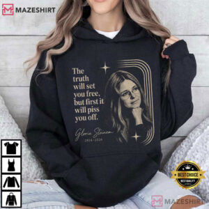 Feminist Gloria Steinem The Truth Will Set You Free Memorial Tribute T