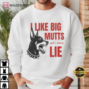 Big Mutts Slogan Funny Dog Lover T Shirt (4)