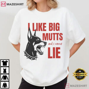 Big Mutts Slogan Funny Dog Lover T Shirt (2)