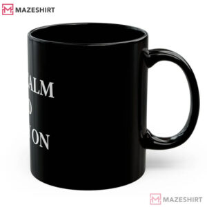 Keep Calm And Carry On Mug (4)