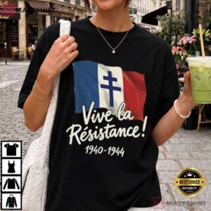 Vive La Résistance French Flag 1940 1944 T Shirt (2)