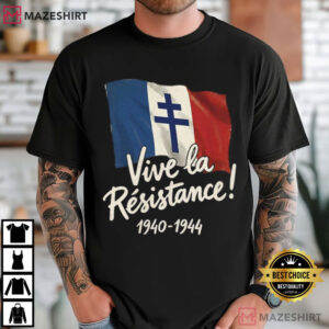 Vive La Résistance French Flag 1940 1944 T Shirt (3)