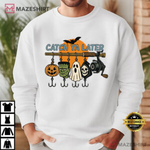Catch Ya Later Halloween Fishing Spooky Fisherman T Shirt (4)