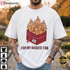 Biggest Fan Funny Middle Finger Sarcastic Gift T Shirt (1)