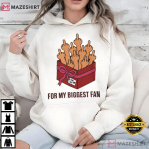 Biggest Fan Funny Middle Finger Sarcastic Gift T Shirt (3)