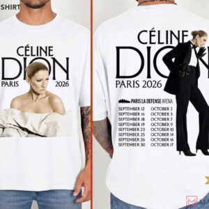 Céline Dion Paris Tour Live On Tour 2026 Graphic Fan Gift T-Shirt