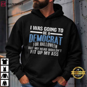 I Was Going To Be A Democrat For Halloween Political Funny T Shirt (2)
