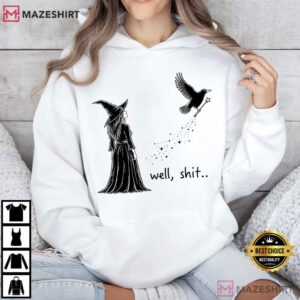 Halloween Well Shit Funny Witch Crow Magic Wand T Shirt (1)