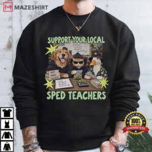 Support Your Local SPED Teachers Funny Back To School T Shirt (2)