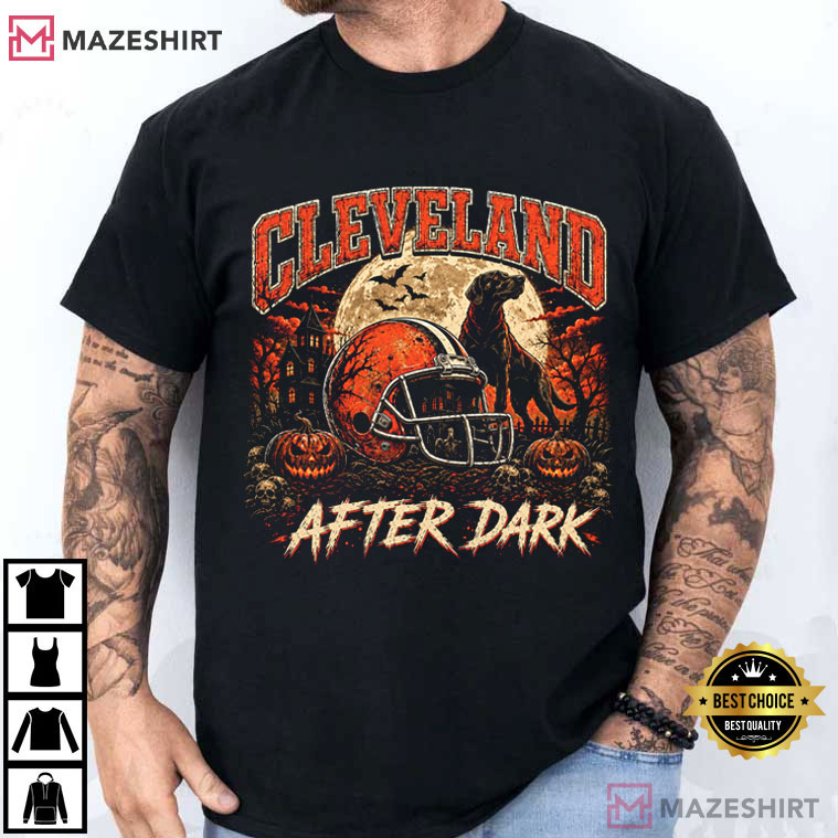 Cleveland Football Halloween After Dark Spooky Game Day T-Shirt Cleveland Football Halloween After Dark Spooky Game Day T-Shirt