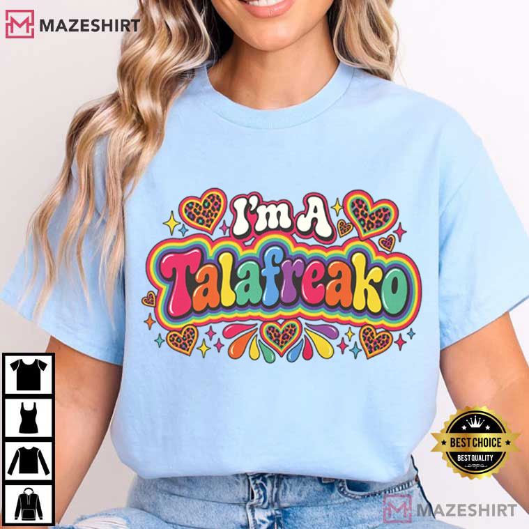 I'm A Talafreako Texas Politics Colorful Retro Hearts T-Shirt I'm A Talafreako Texas Politics Colorful Retro Hearts T-Shirt