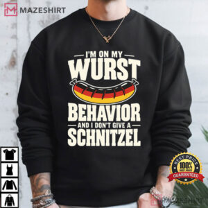 I'm On My Wurst Behavior Funny Schnitzel Sausage German Flag T Shirt