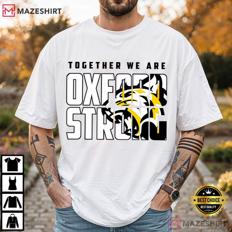 Tiger Pattern Together We Are Oxford Strong T-Shirt Tiger Pattern Together We Are Oxford Strong T-Shirt