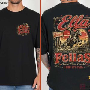 Ella Fellas Western Cowboy Texas Music Fan Gift T Shirt (1)