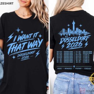 I Want It That Way Dusseldorf 90s Boy Band Concert Music T-Shirt