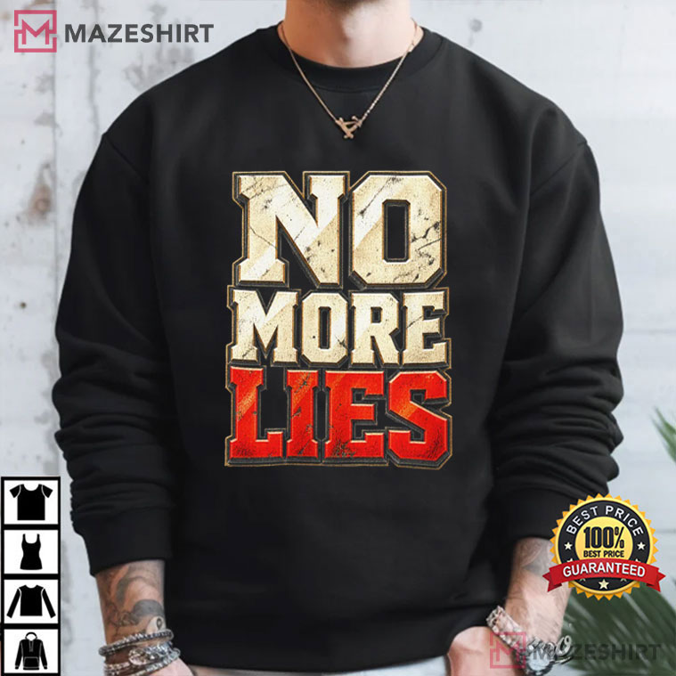 Anti Propaganda No More Lies Bold Statement Protest T-Shirt Anti Propaganda No More Lies Bold Statement Protest T-Shirt