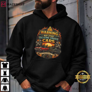 Warning May Start Talking About Cars Vintage Flame Car T Shirt (3)