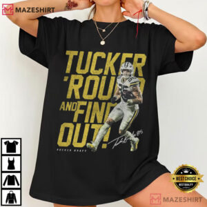 Tucker Kraft 85 Football Green Bay Tucker Round And Find Out Vintage T Shirt (4)
