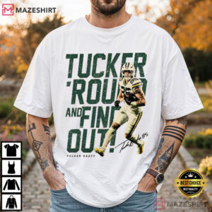 Tucker Kraft 85 Football Green Bay Tucker Round And Find Out Vintage T Shirt (1)