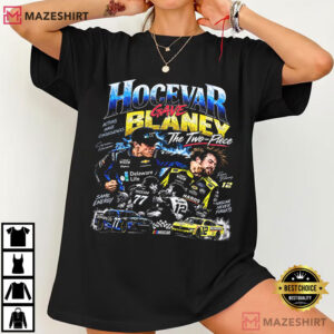 Hocevar Gave Blaney The Two Piece Racing Fan T Shirt (3)