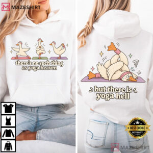 Yoga Heaven Hell Funny Goose Yoga T Shirt (4)