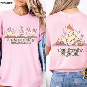 Yoga Heaven Hell Funny Goose Yoga T Shirt (1)