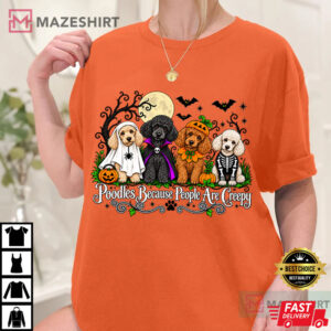Halloween Poodles Because People Are Creepy Cute T Shirt (1)