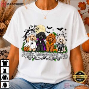 Halloween Poodles Because People Are Creepy Cute T Shirt (3)