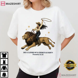 She Is Clothed With Strength Proverbs 3125 Christian Women T Shirt (4)