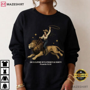She Is Clothed With Strength Proverbs 3125 Christian Women T Shirt (1)