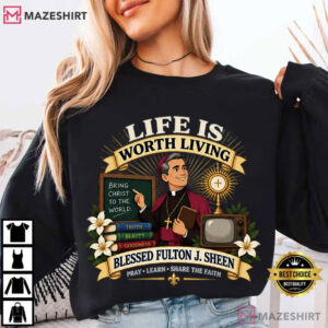Life Is Worth Living Blessed Fulton J Sheen Kids Catholic T Shirt (2)
