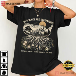Our Roots Are Everywhere Immigrant Heritage Vintage America T Shirt (1)