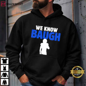 We Know Baugh Orange Essential Football Fan T Shirt (1)