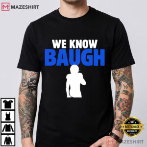 We Know Baugh Orange Essential Football Fan T Shirt (2)