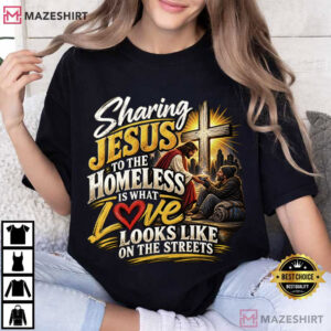 Sharing Jesus Christian Homeless Awareness Ministry T Shirt (4)