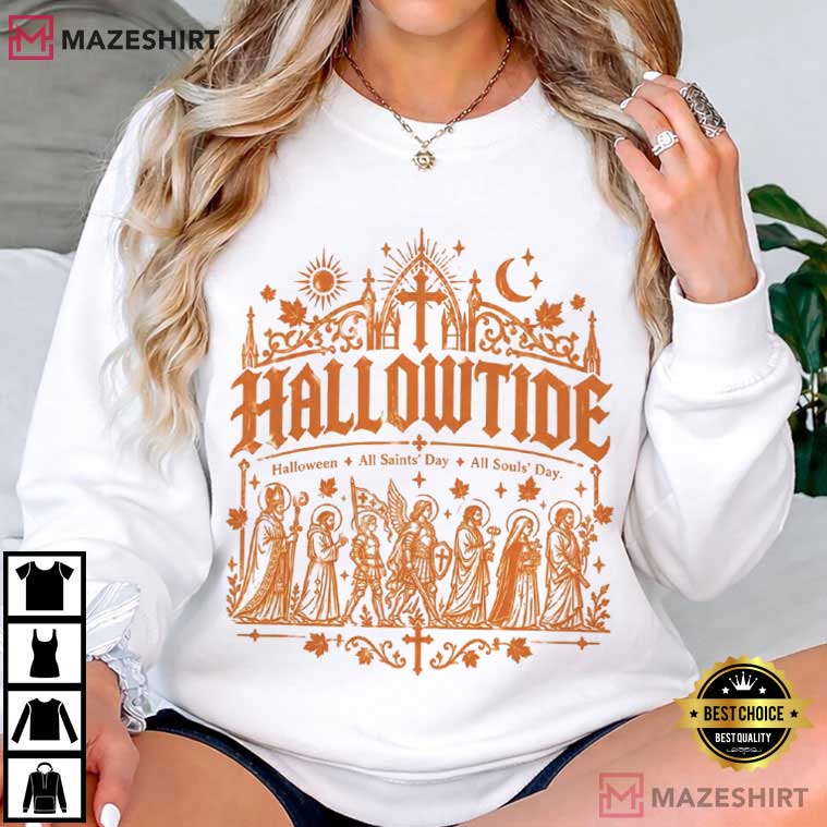 Hallowtide All Saints Day All Souls Day Halloween Catholic Fall T-Shirt Hallowtide All Saints Day All Souls Day Halloween Catholic Fall T-Shirt