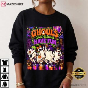 Halloween Ghouls Just Wanna Have Fun Spooky T Shirt (1)