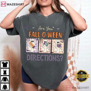 Halloween Teacher Ghost Are You Fall O Ween Directions Funny T Shirt (1)