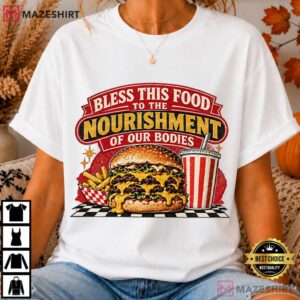 Bless This Food Prayer Burger Funny Christian T Shirt (3)