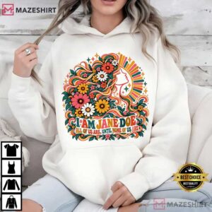 I Am Jane Doe We Are All Jane Doe Consent Matters T Shirt (7)