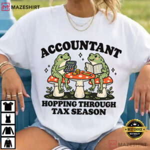 Frog Humor Funny Accountant Tax Season Motivational T Shirt (1)