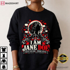 Feminist Activist I Am Jane Doe Statement T Shirt (4)