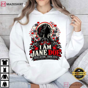 Feminist Activist I Am Jane Doe Statement T Shirt (2)