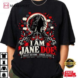 Feminist Activist I Am Jane Doe Statement T Shirt (3)