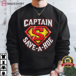 Captain Save A Hoe Funny Superhero Parody Sarcastic T Shirt (3)