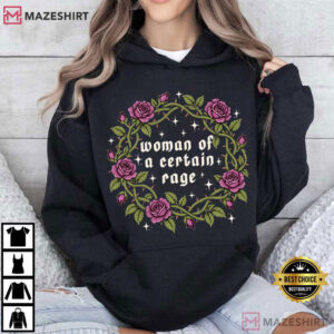 Woman Of A Certain Rage Feminist Floral Funny Women's Rage T Shirt (4)